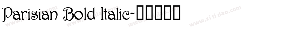 Parisian Bold Italic字体转换